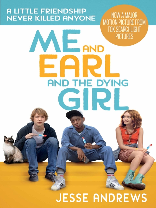 Title details for Me and Earl and the Dying Girl by Jesse Andrews - Available